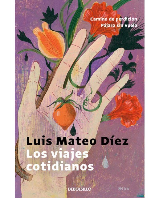Imagen 0 de Los viajes cotidianos: Camino de perdición | Pájaro sin vuelo  (Bolsillo) (Tapa blanda)