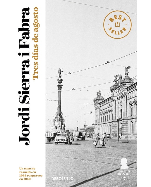 Tres días de agosto (Inspector Mascarell 7): El caso más personal del inspector Mascarell (Bolso) (Capa mole) 1