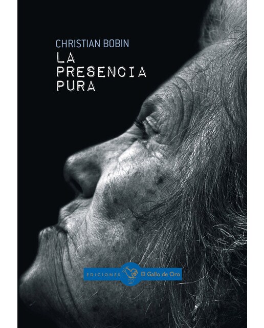 Imagen 0 de La presencia pura  (Tapa blanda)