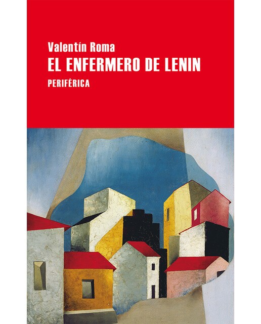 Imagen 0 de El enfermero de Lenin (Tapa blanda con solapas)