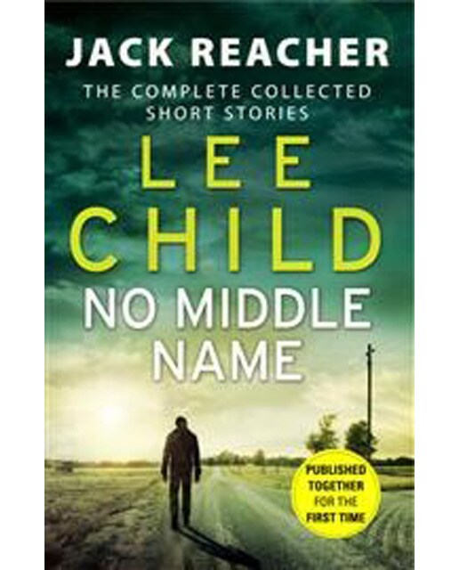 No Middle Name: Complete Collected Jackreacher St 1