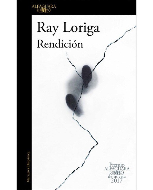 Rendición (Premio Alfaguara de novela 2017)  (Tapa blanda) 1