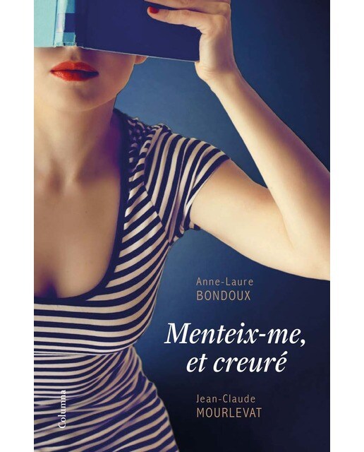 Menteix-me, et creuré