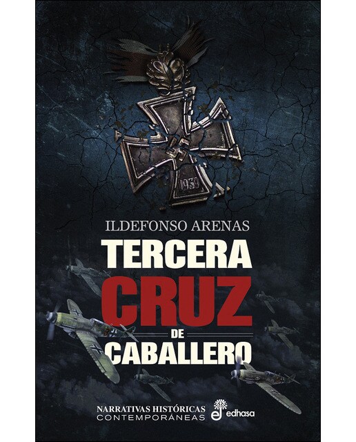 Imagen 0 de Tercera Cruz de Caballero  (Tapa dura Tapa blanda)