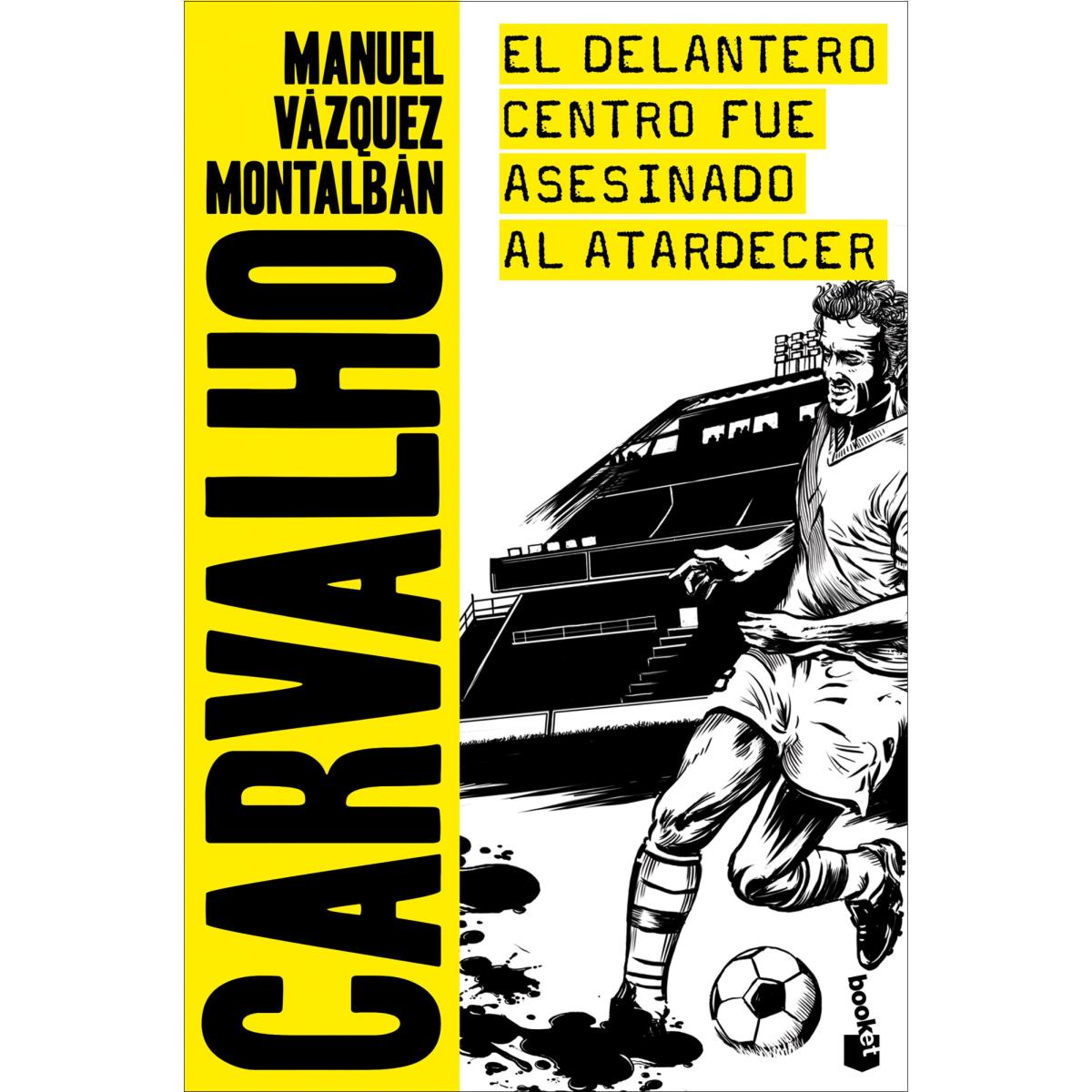 Imagem 0 de El delantero centro fue asesinado al atardecer(Bolsillo) (Tapa blanda)