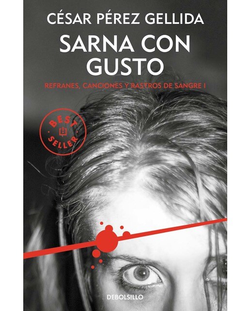 Imagem 0 de Sarna con gusto (Refranes, canciones y rastros de sangre 1) (Bolso) (Capa mole)