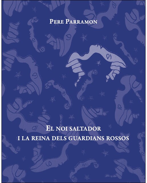 Imagen 0 de El noi saltador i la reina dels guardians rossos (Tapa blanda)