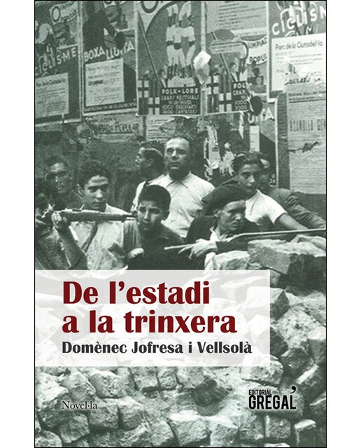 Imagen 0 de De l'estadi a la trinxera (Tapa blanda)