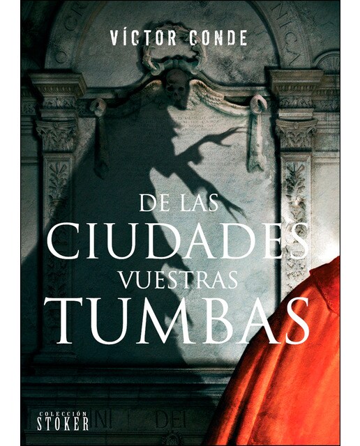 Imagen 0 de De las ciudades vuestras tumbas