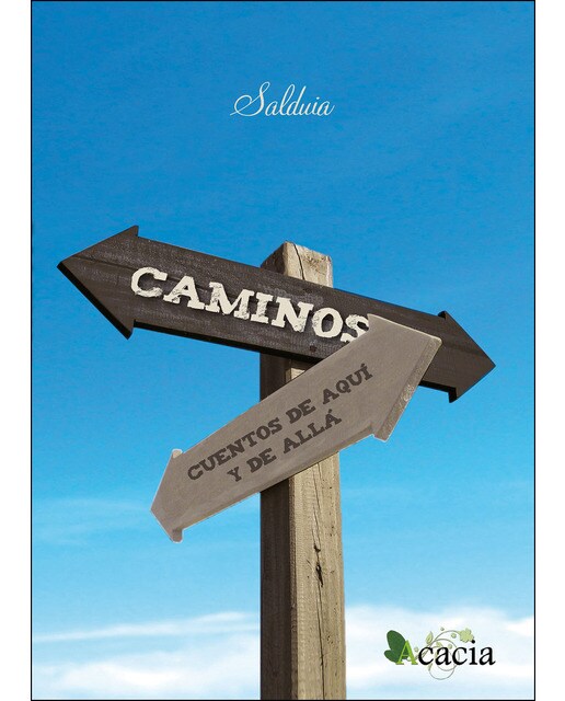 Imagen 0 de Caminos. Cuentos de aquí y de allá