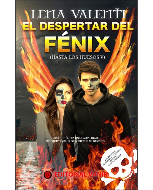 El despertar del fénix: Hasta los huesos v 1