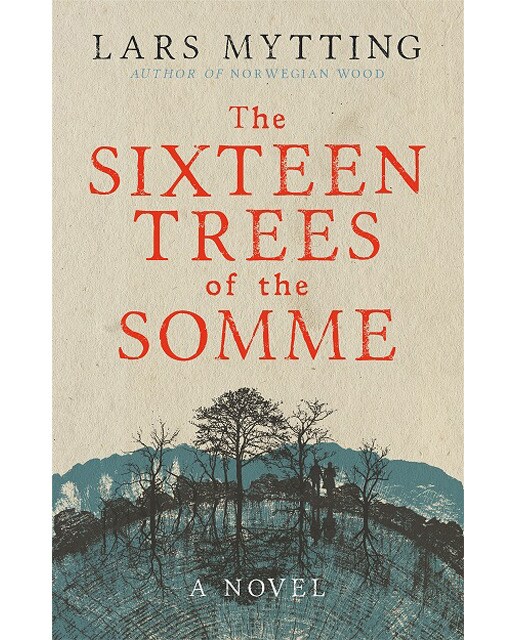 The Sixteen Trees Of The Somme 1