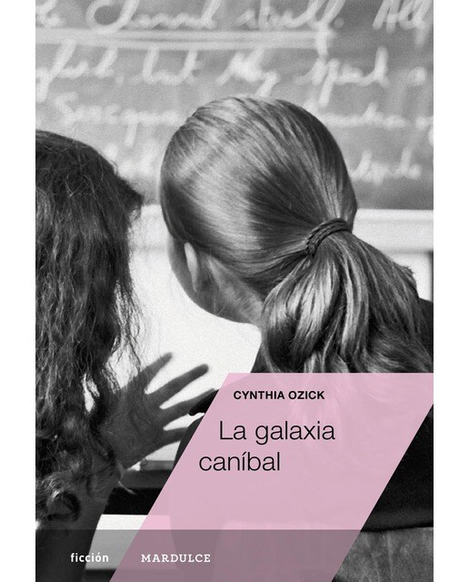 Imagen 0 de La galaxia caníbal (Tapa blanda)