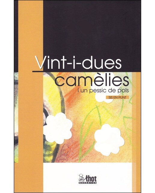 Vint-i-dues camelies i un pessic de pols