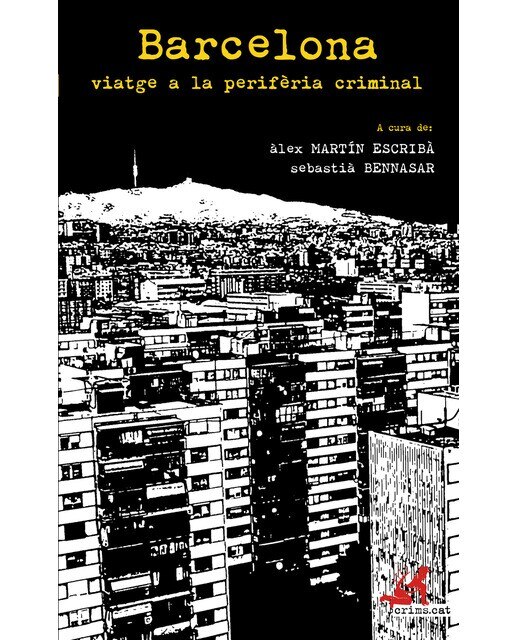 Barcelona, viatge a la perifèria criminal(Tapa blanda) 1