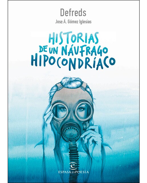 Imagen 0 de Historias de un náufrago hipocondríaco (Tapa blanda con solapas)