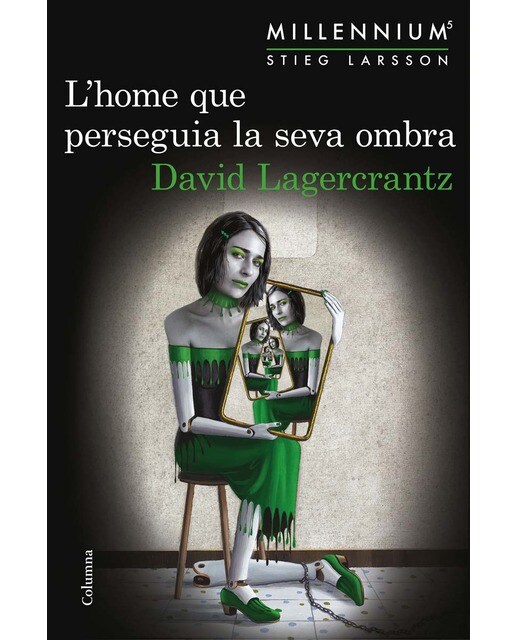 L'home que perseguia la seva ombra: Sèrie Millennium 5 (Capa mole com abas) 1