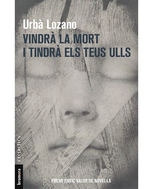 Imagen 0 de Vindrà la mort i tindrà els teus ulls (Tapa blanda)