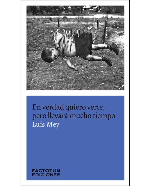 Imagen 0 de En verdad quiero verte, pero llevará mucho tiempo