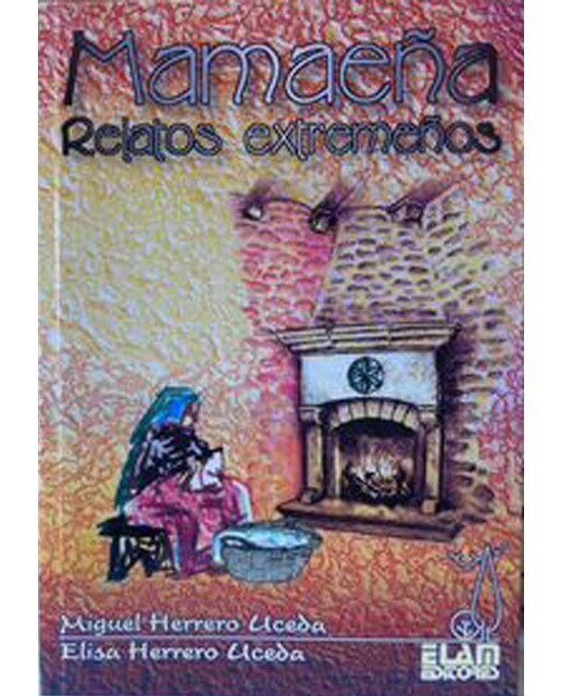 Imagen 0 de Mamaeña. Relatos extremeños (Bolsillo) (Tapa blanda)