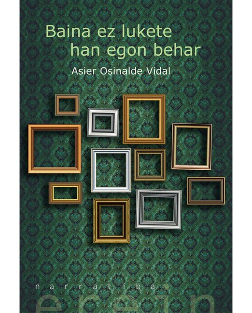Baina ez lukete han egon behar(Tapa blanda) 1