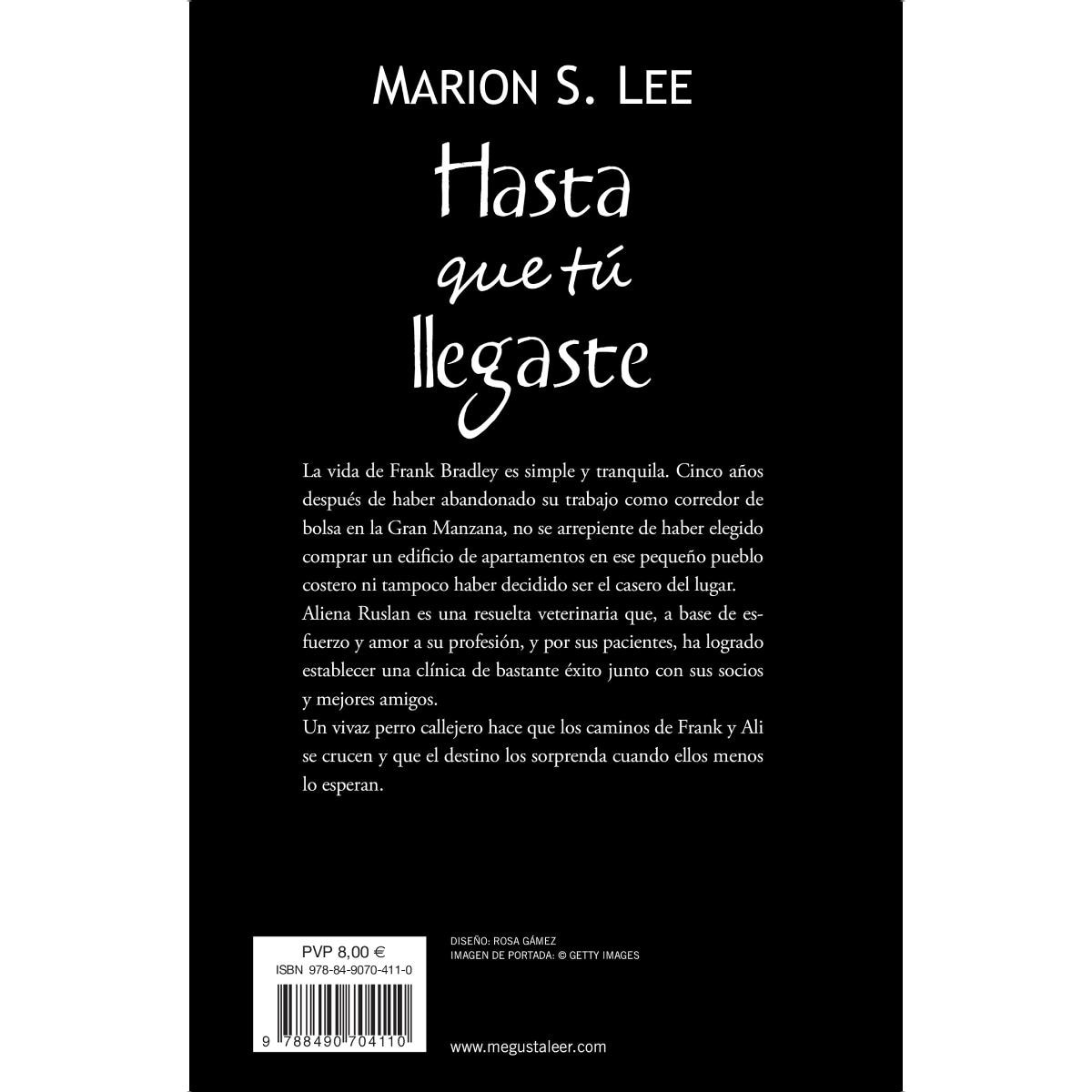 Hasta que tú llegaste (Bilogía Entonces tú 1) (Capa mole) 2