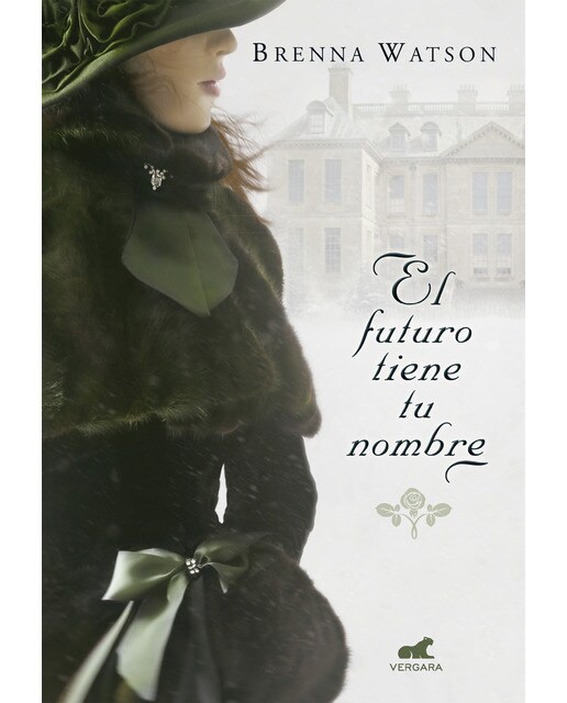 Imagen 0 de El futuro tiene tu nombre (Tapa blanda)