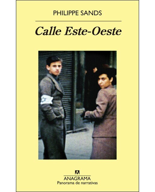 Imagen 0 de Calle Este-Oeste: Sobre los orígenes de "genocidio" y "crímenes contra la humanidad"  (Tapa blanda)