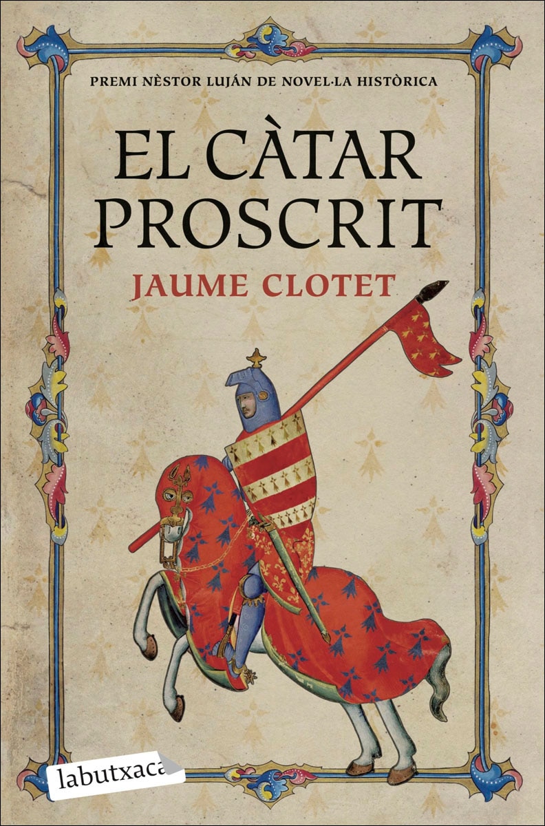 Imagen 0 de El càtar proscrit: Premi Nèstor Luján de Novel·la Històrica 2016  (Bolsillo) (Tapa blanda)