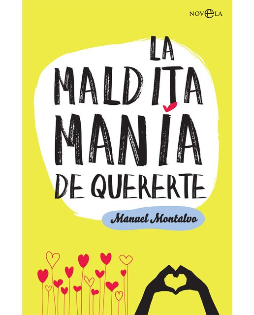 Imagen 1 de La maldita manía de quererte (Tapa blanda con solapas)