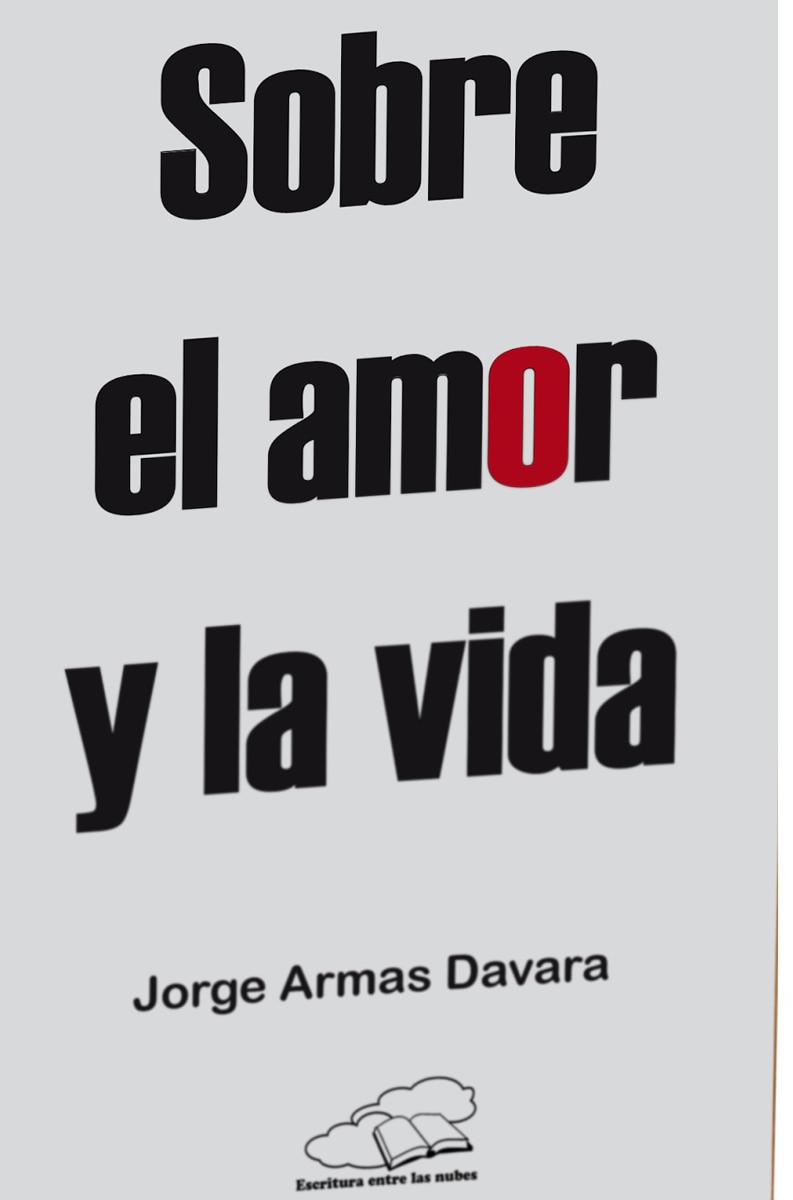 Sobre el amor y la vida