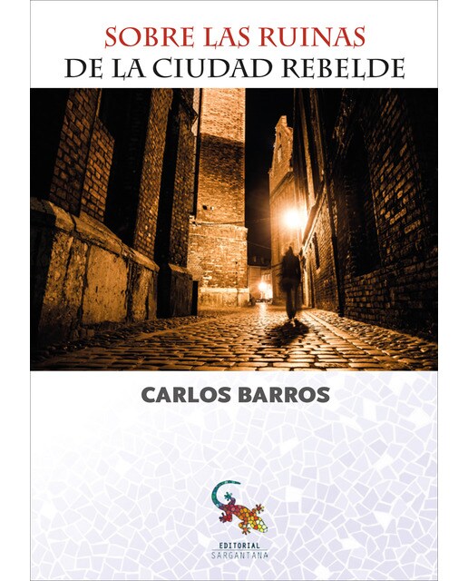 Sobre las ruinas de la ciudad rebelde(Tapa blanda) 1