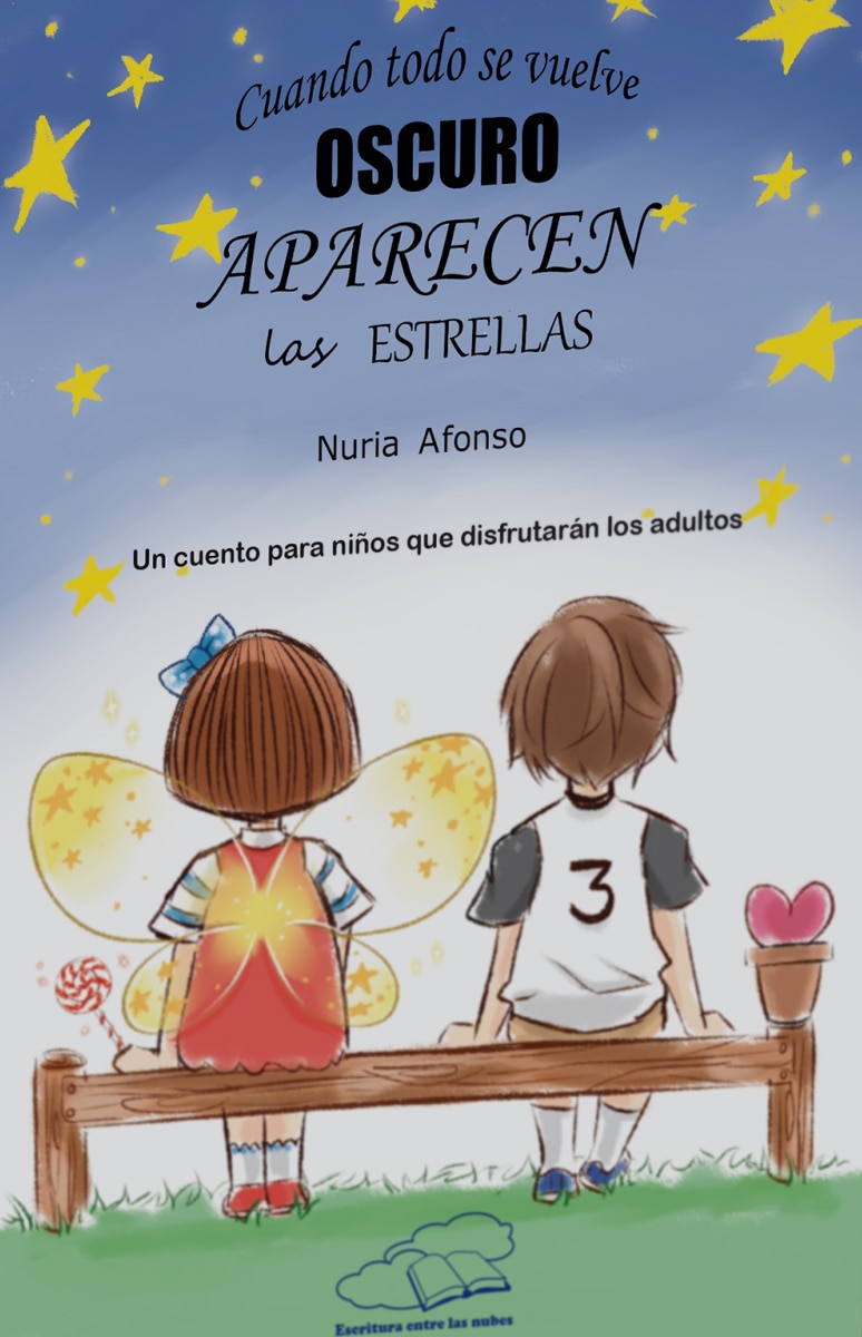 Cuando todo se vuelve oscuro aparecen las estrellas (Tapa blanda) 1