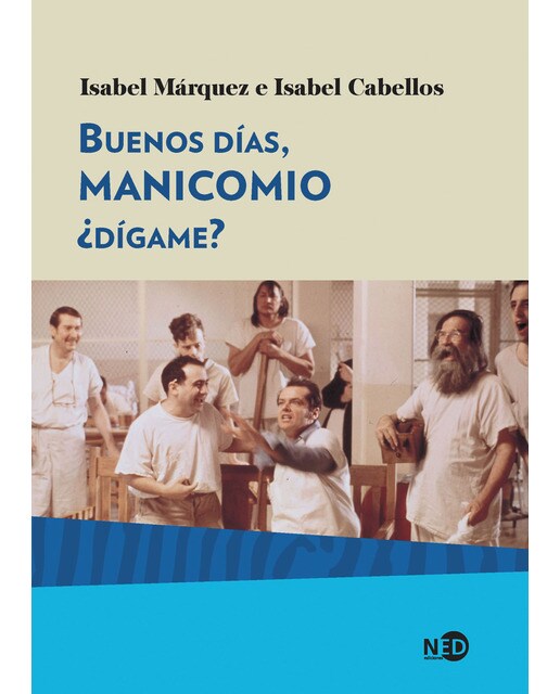 Imagen 0 de Buenos días, manicomio ¿dígame? (Tapa blanda)