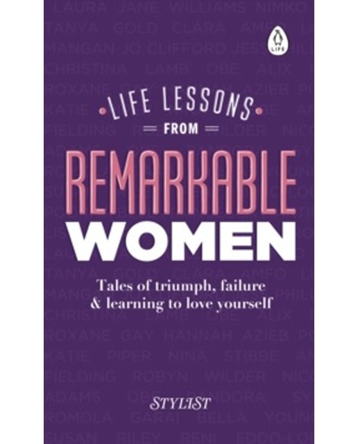 Life Lessons From Remarkable Women 1