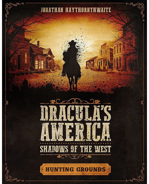 Dracula's America: Shadows Of The West:Hunting Gr 1