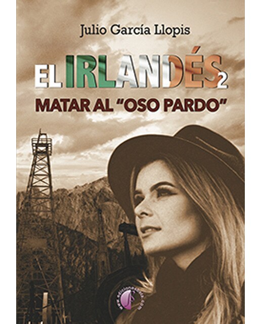 El Irlandés 2 (Matar Al Oso Pardo) 1