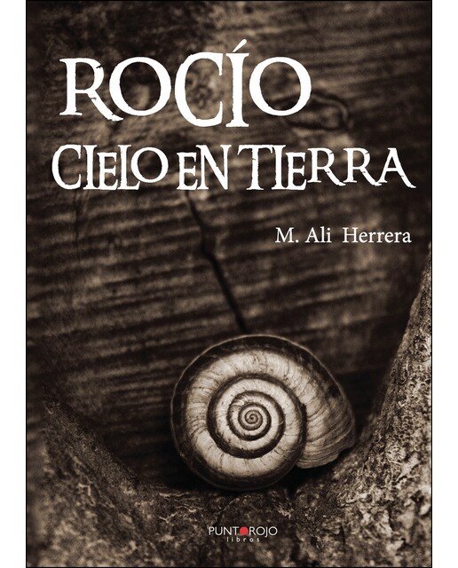 Imagen 0 de Rocío, cielo en tierra (Tapa blanda)