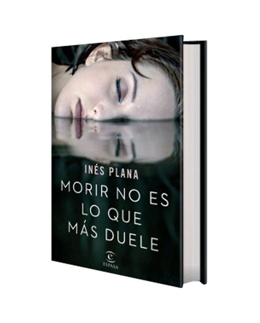 Morir no es lo que más duele(Tapa dura) 1