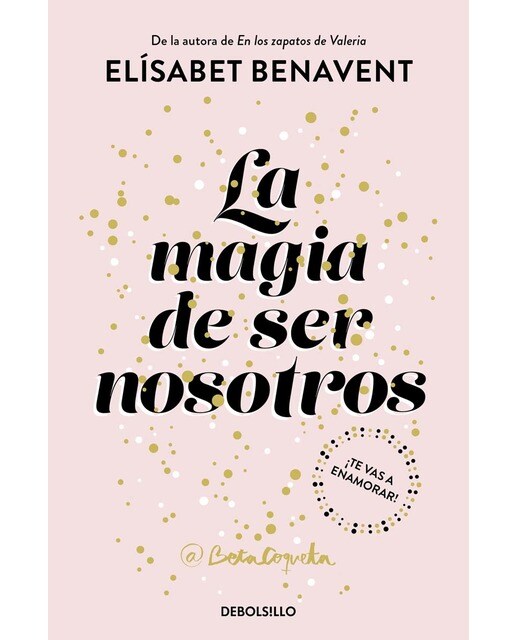 La magia de ser nosotros (Bilogía Sofía 2) (Capa mole) 1