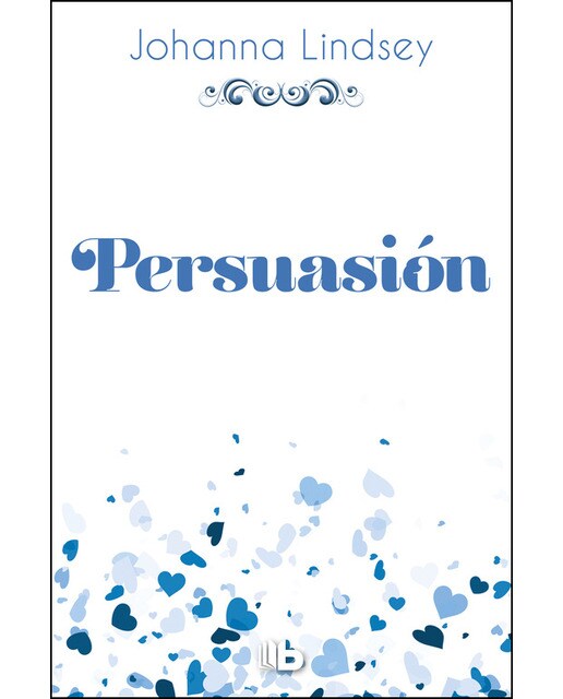 Persuasión (Saga de los Malory 11) (Capa mole) 1