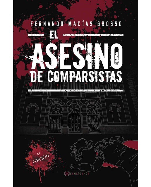 Imagen 0 de El asesino de comparsistas (Tapa blanda)