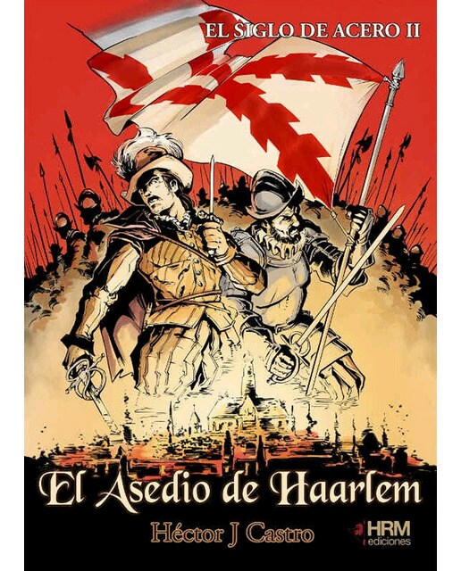 El Asedio De Haarlem 1