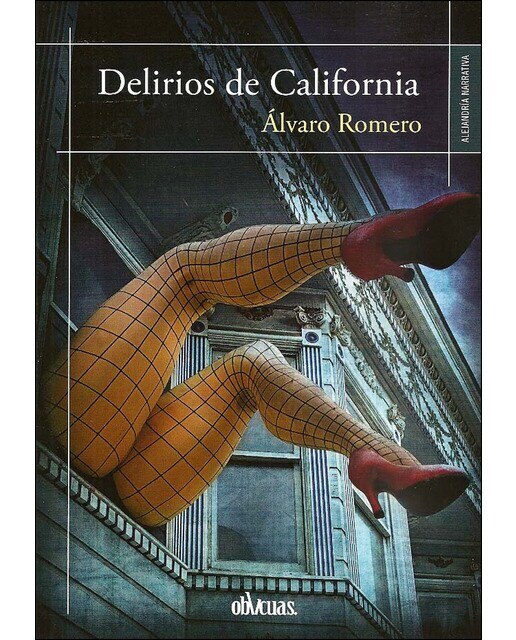 Imagen 0 de Delirios de california (Tapa blanda)