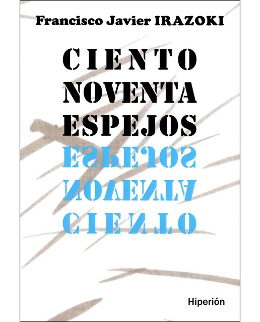 Imagen 1 de Ciento noventa espejos (Tapa blanda)