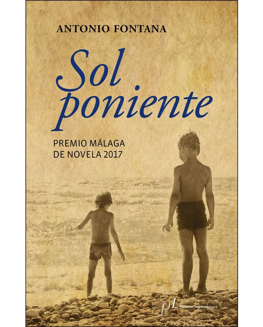 Sol poniente: Premio Málaga de Novela 2017  (Tapa dura) 1