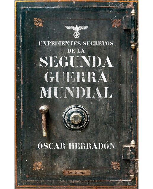 Expedientes secretos de la Segunda Guerra Mundial (Capa mole com abas) 1