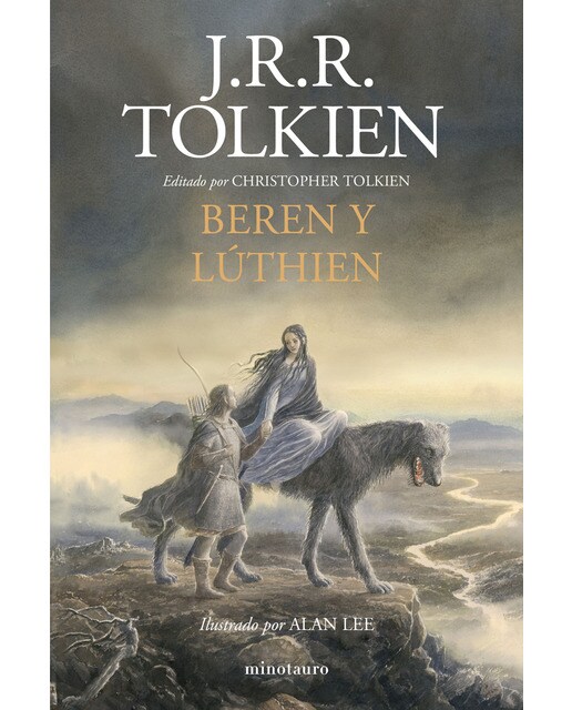 Beren y Lúthien: Editado por Christopher Tolkien. Ilustrado por Alan Lee  (Tapa dura) 1