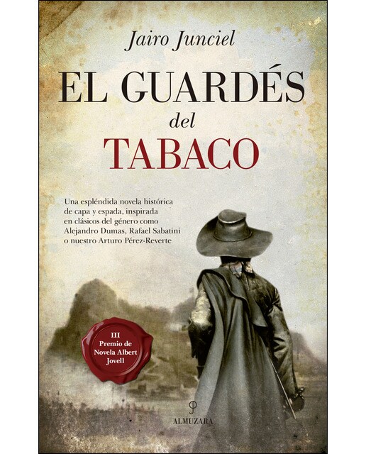 El guardés del tabaco: Iii premio de novela albert jovell (Tapa blanda) 1