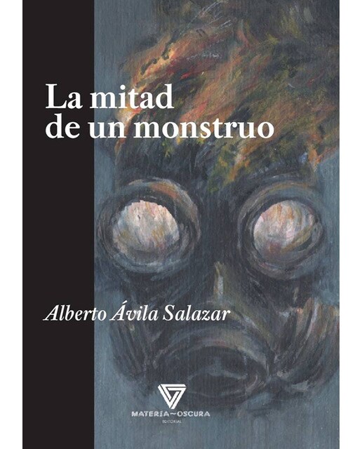 Imagen 0 de LA MITAD DE UN MONSTRUO (Tapa blanda)